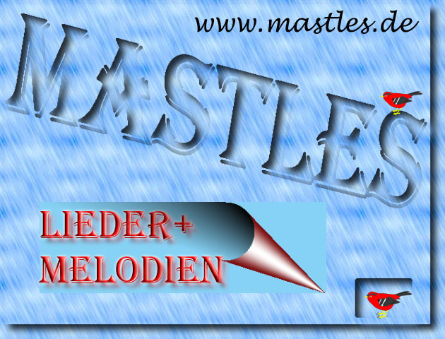Mastles-Liedermacher und Kunstpfeifer