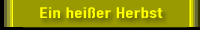 Lied "Ein hei&szlig;er Herbst-G1"