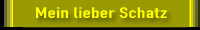 Mein lieber Schatz